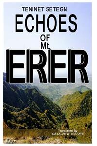 Echoes of Mt. ERER