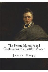 Private Memoirs and Confessions of a Justified Sinner