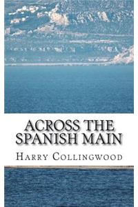 Across the Spanish Main