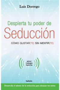 Despierta tu poder de seducción