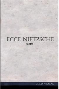 Ecce Nietzsche