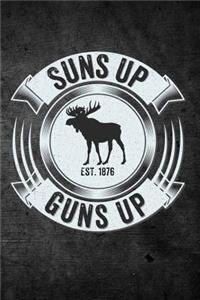 Suns Up Guns Up