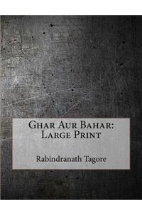 Ghar Aur Bahar: Large Print