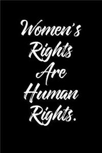 Women's Right Are Human Rights.