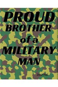 Proud Brother of a Military Man Journal