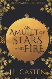 An Amulet of Stars and Fire
