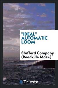 Ideal Automatic Loom