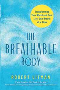 The Breathable Body