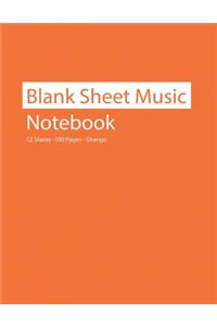 Blank Sheet Music Notebook 12 Staves 100 Pages Orange