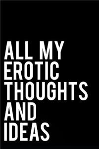 All My Erotic Thoughts and Ideas