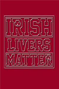 Irish Livers Matter