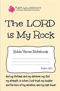 The Lord Is My Rock