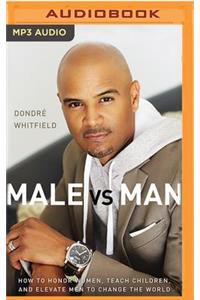 Male vs. Man