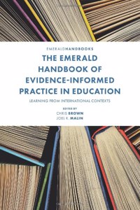 Emerald Handbook of Evidence-Informed Practice in Education