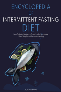 Encyclopedia of Intermittent Fasting Diet