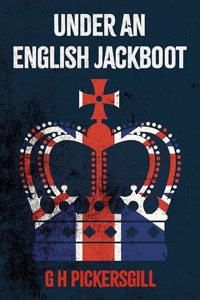 Under an English Jackboot
