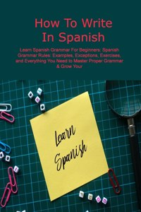 How To Write In Spanish