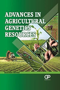 Advances In Agricultural Genetics Resources