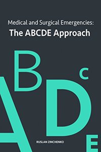 Medical and Surgical Emergencies: The Abcde Approach