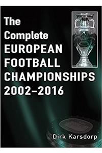 Complete European Football Championships 2002-2016