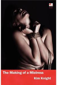 The Making of a Mistress