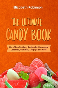 The Ultimate Candy Book