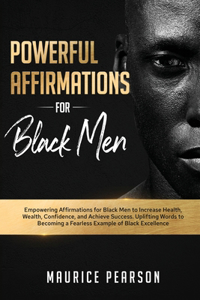 Powerful Affirmations for Black Men