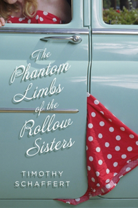 Phantom Limbs of the Rollow Sisters