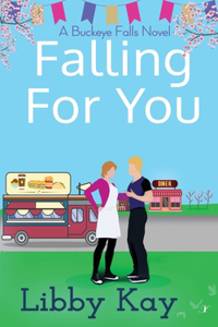 Falling for You