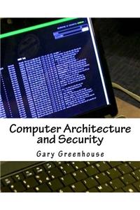 Computer Architecture and Security