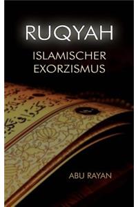 Ruqyah - Islamischer Exorzismus