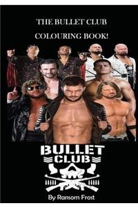 The Bullet Club Colouring Book