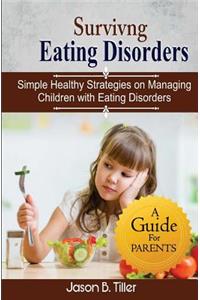 Surviving Eating Disorders