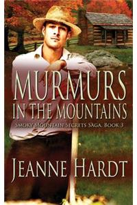 Murmurs in the Mountains