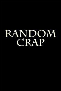 Random Crap
