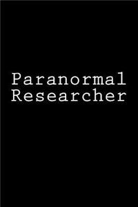 Paranormal Researcher