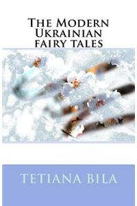 The Modern Ukrainian Fairy Tales