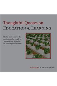 Thoughtful Quotes on Education & Learning