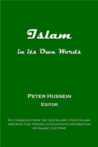 Islam in Its Own Words