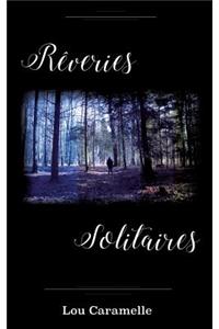 Rêveries Solitaires