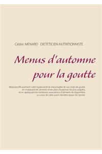Menus d'automne pour la goutte