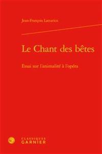 Le Chant Des Betes