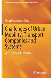 Challenges of Urban Mobility, Transport Companies and Systems