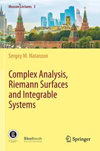 Complex Analysis, Riemann Surfaces and Integrable Systems