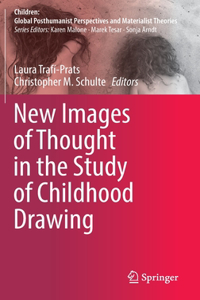 New Images of Thought in the Study of Childhood Drawing