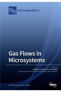 Gas Flows in Microsystems