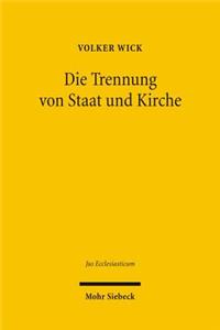 Die Trennung von Staat und Kirche