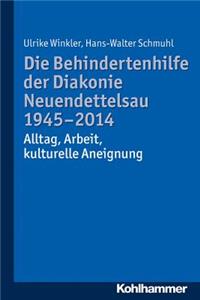 Die Behindertenhilfe Der Diakonie Neuendettelsau 1945-2014