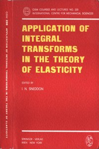 Application of Integral Transforms in the Theory of Elasticity