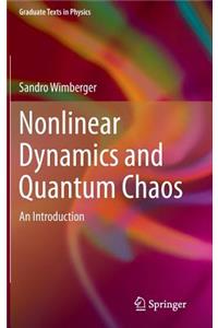 Nonlinear Dynamics and Quantum Chaos